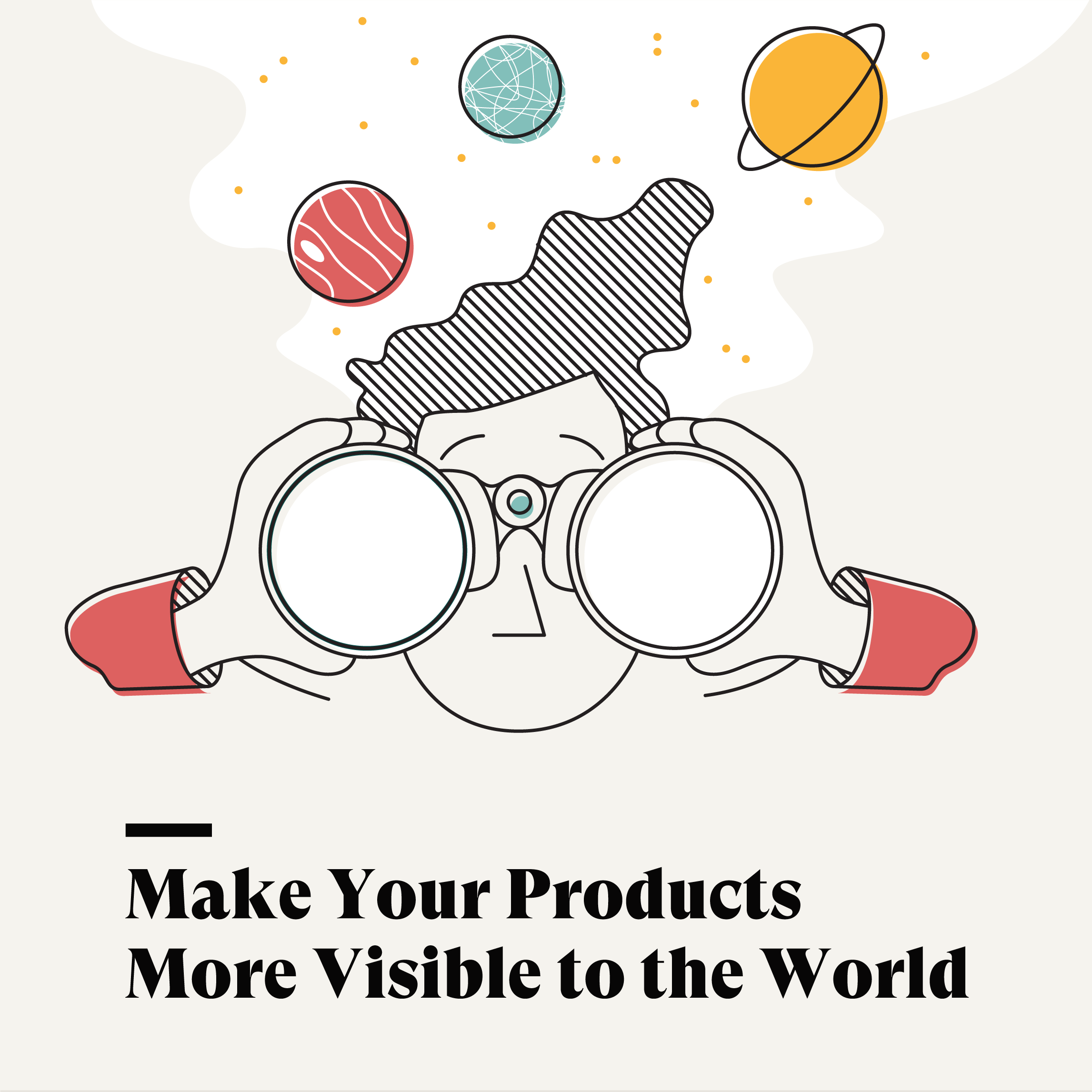 Make Your Products More Visible to the World